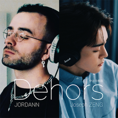 Dehors（中法合唱版） – Single