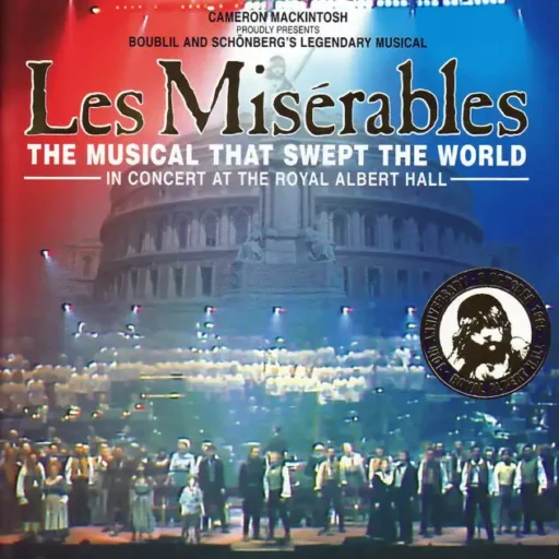 Les Misérables 悲惨世界（皇家阿尔伯特音乐厅十周年现场音乐会）
