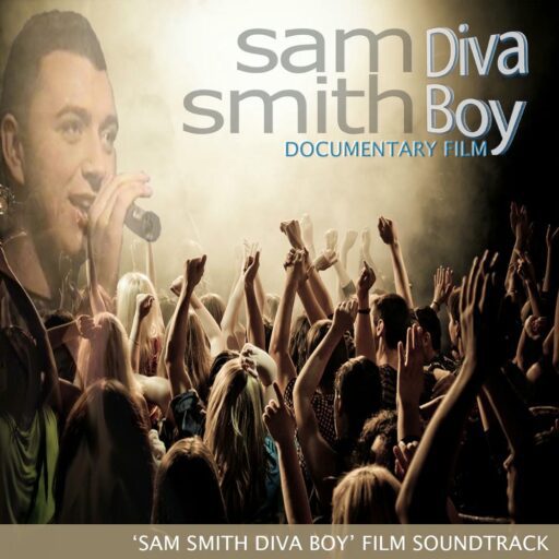 Sam Smith Diva Boy Soundtrack