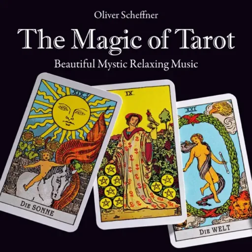 塔罗牌的魔力：神秘的放松音乐 The Magic of Tarot: Mystic Relaxing Music