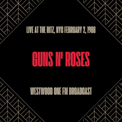 Live at the Ritz, Ny 2nd Feb 1988 (WESTWOOD ONE FM BROADCAST – HD Remastered 24 Bit)