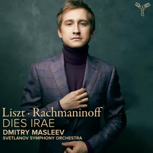 李斯特，拉赫玛尼诺夫：末日经