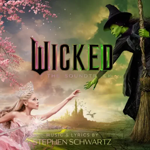Wicked: The Soundtrack