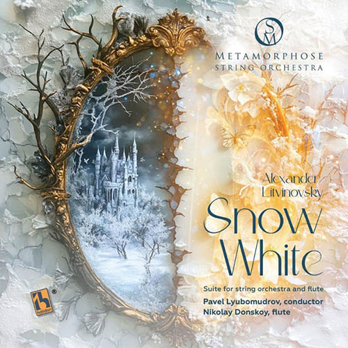 Litvinovsky: Snow White (Suite for String Orchestra and Flute)