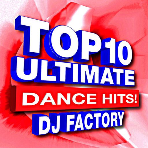 Top 10 Ultimate Dance Hits! Playlist (十大终极舞蹈金曲！)