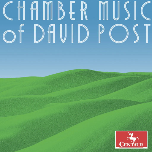 大卫·波斯特室内乐作品 (Chamber Music of David Post)
