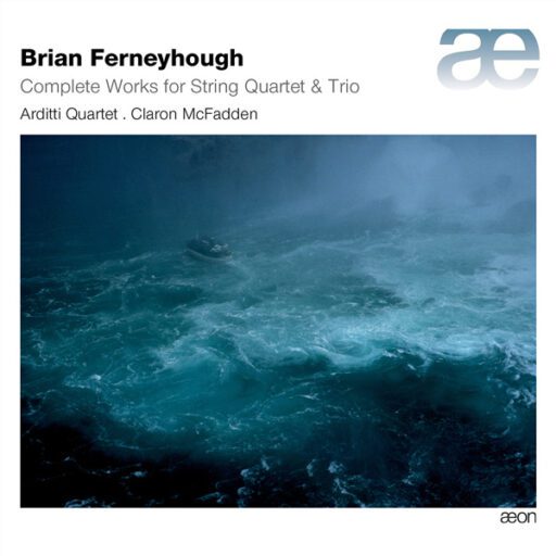 Ferneyhough: Complete Works for String Quartet & Trio (3 DISC)
