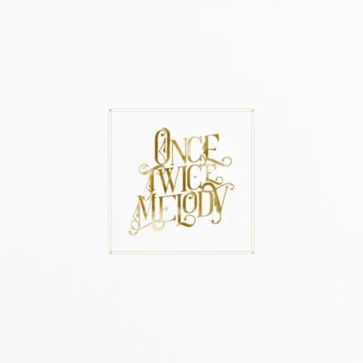 Once Twice Melody