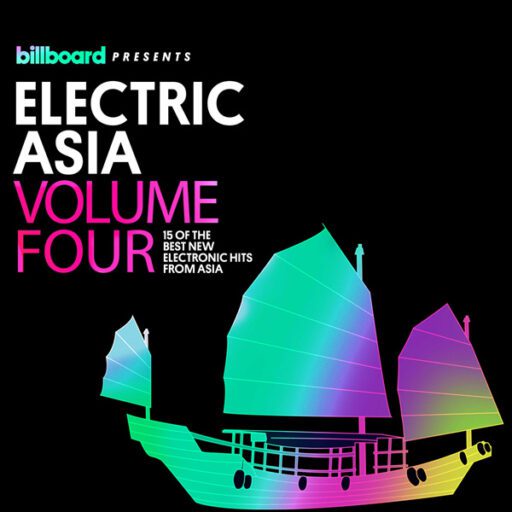 Billboard Presents：Electric Asia, Vol.4