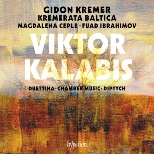 Kalabis: Duettina, Chamber Music & Diptych