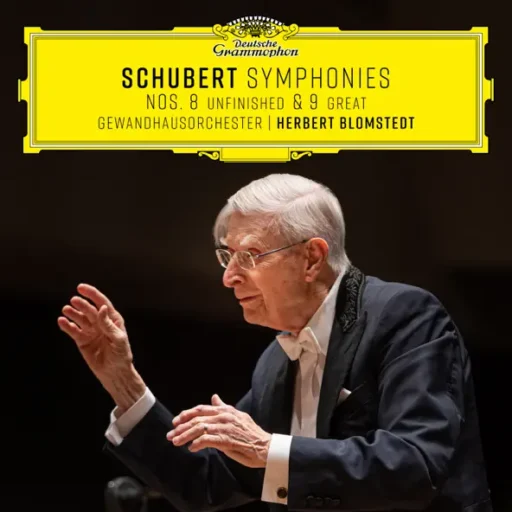 Schubert: Symphonies Nos. 8 “Unfinished” & 9 “The Great”