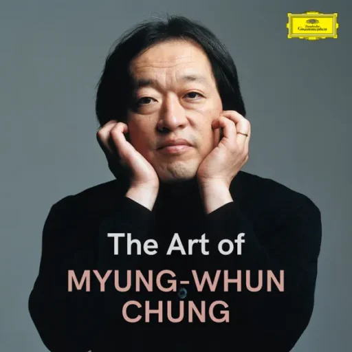 The Art of Myung-Whun Chung
