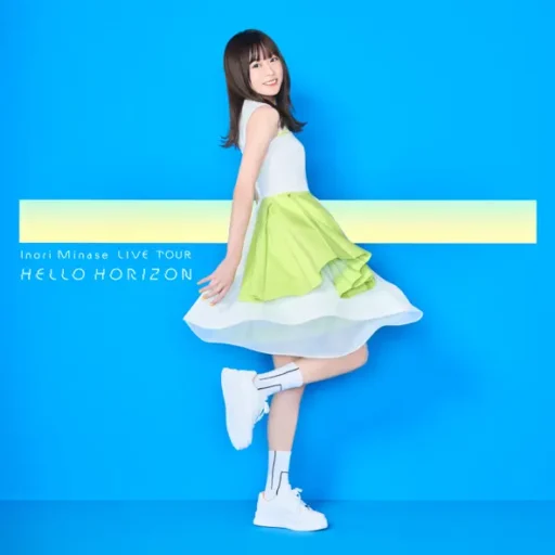 Inori Minase LIVE TOUR 2021 HELLO HORIZON