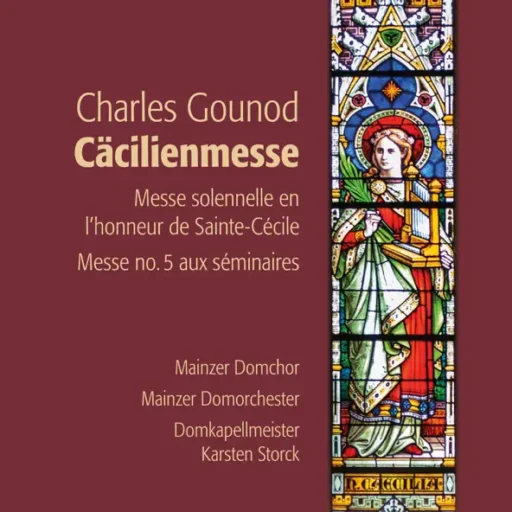 Charles Gounod: Cäcilienmesse (Messe solennelle en l’honneur de Sainte-Cécile)
