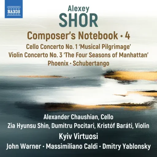 Alexey Shor: Composer’s Notebook, Vol. 4