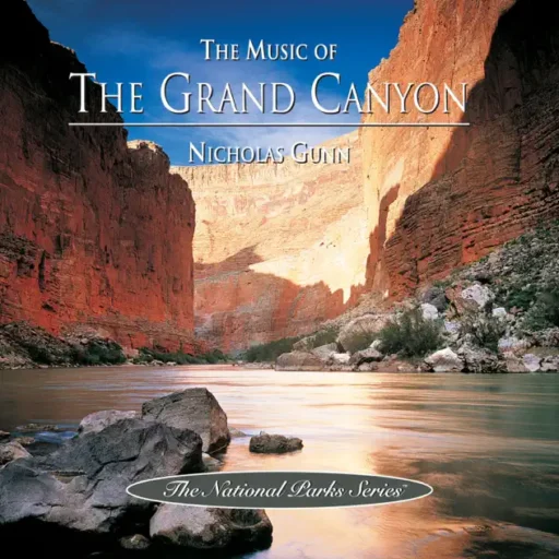 The Music of the Grand Canyon(大峡谷: 美国国家公园主题音乐)