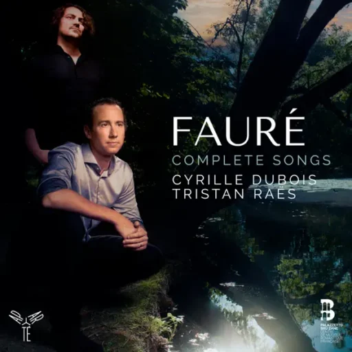 Fauré: Complete Songs