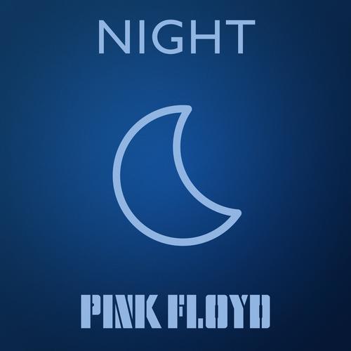 Pink Floyd – Night (Explicit)