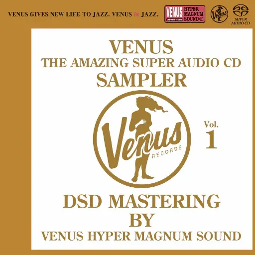 VENUS THE AMAZING SUPER AUDIO CD SAMPLER Vol.1 (2.8MHz DSD)
