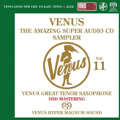 VENUS THE AMAZING SUPER AUDIO CD SAMPLER Vol.11 (2.8MHz DSD)