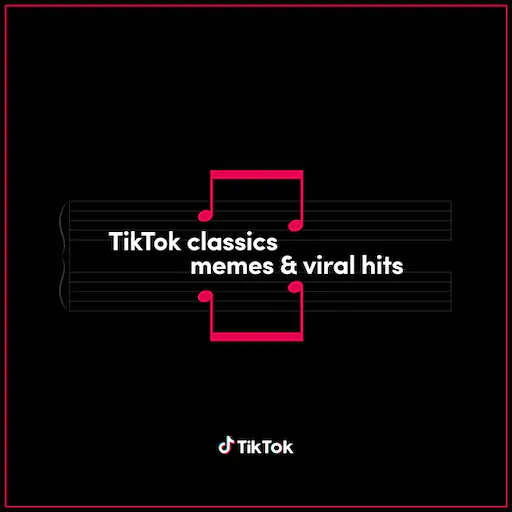TikTok Classics – memes & viral hits 2022  [Qobuz]