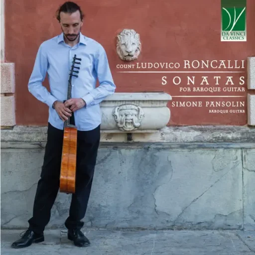 Count Ludovico Roncalli Sonatas for Baroque Guitar