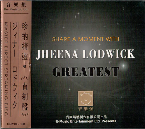 人声发烧天碟珍藏版 -《JHEENA LODWICK GREATEST》母盘直刻