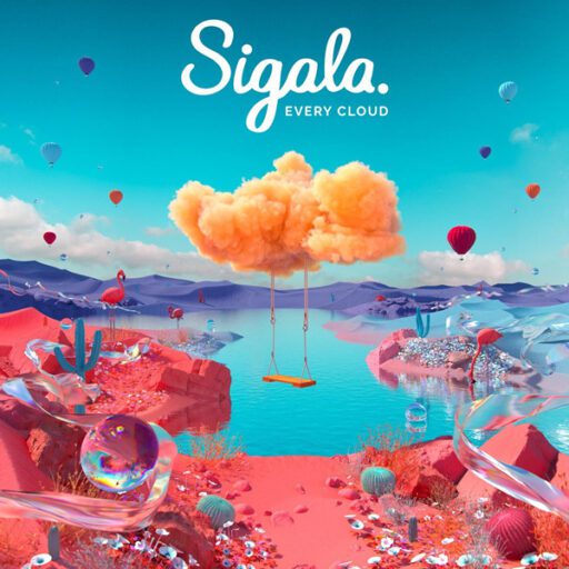 Sigala – Every Cloud – Silver Linings