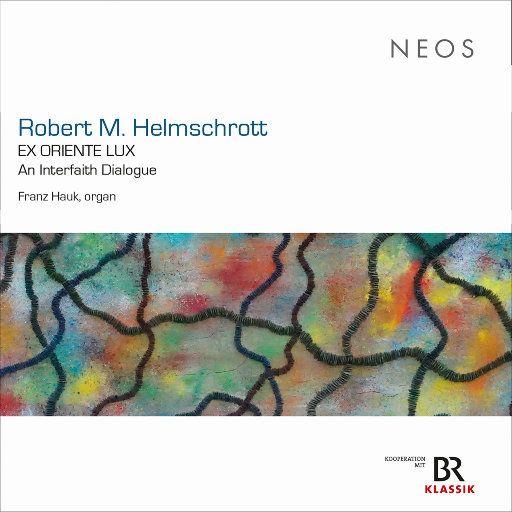 罗伯特·M·赫尔姆斯克洛特: EX ORIENTE LUX