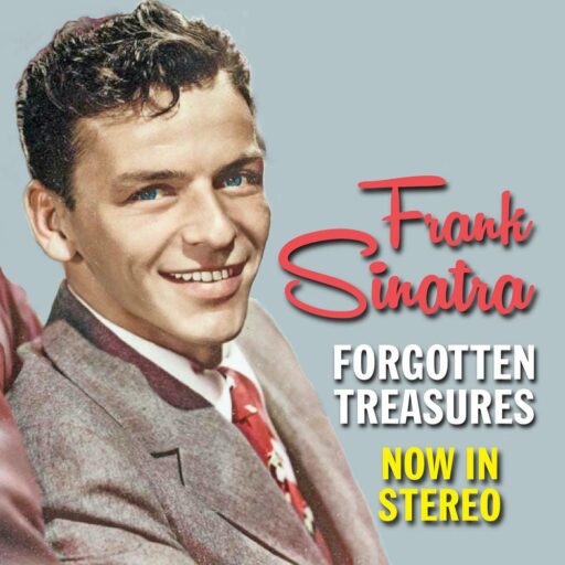 Frank Sinatra Forgotten Treasures Now In Stereo
