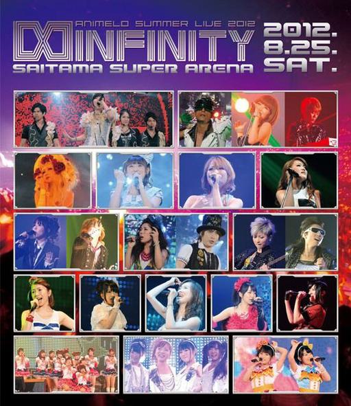 夏日漫音祭 Animelo Summer Live 2012 -INFINITY《MKV 53.3G》