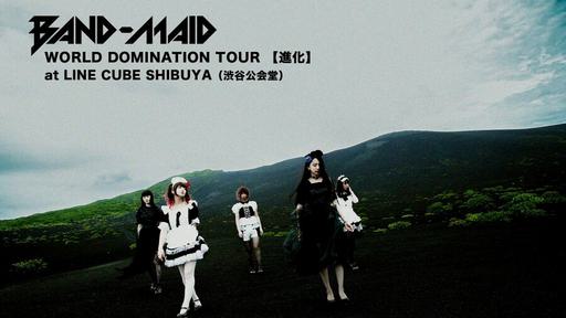 BAND-MAID – World Domination Tour at LINE CUBE SHIBUYA 2020《BDMV 21.8G》