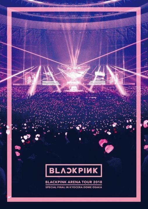 BLACKPINK ARENA TOUR 2018 “SPECIAL FINAL IN KYOCERA DOME OSAKA [BDISO 25.01GB]