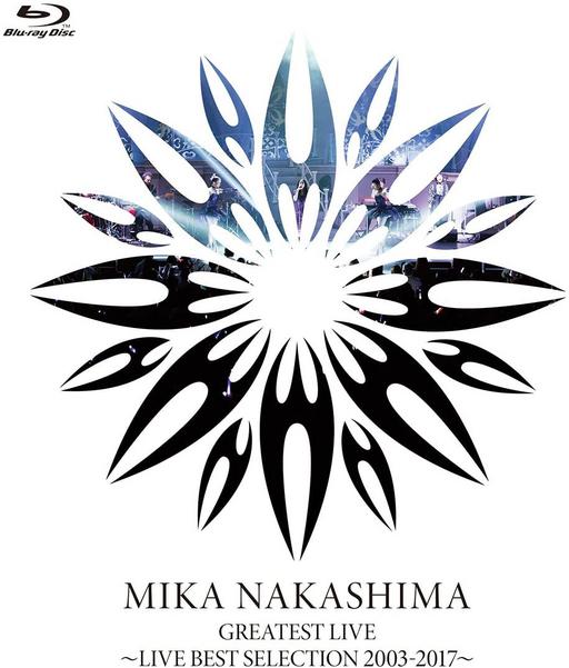 中岛美嘉 MIKA NAKASHIMA GREATEST LIVE ~LIVE BEST SELECTION 2003~2017《BDMV 22.3G》