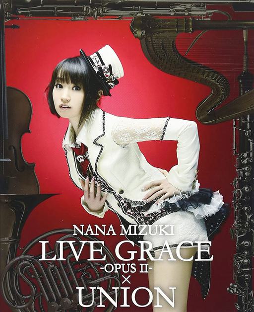 水树奈奈演唱会 NANA MIZUKI LIVE GRACE -OPUSII-×UNION 2013《2BD ISO 91.9G》