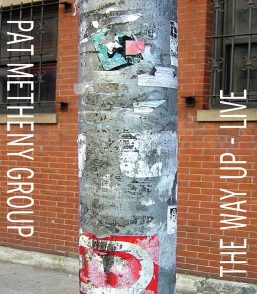 Pat Metheny Group The Way Up Live 2005 BluRay 1080p DTS-HD MA 5.1《BDMV 22.6G》