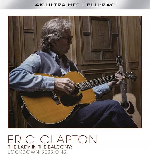 埃里克·克莱普顿音乐会 Eric Clapton – The Lady In The Balcony: Lockdown Sessions UHD 4K《BDMV 59.6G》