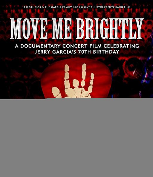 Move Me Brightly – Celebrating Jerry Garcia’s 70th Birthday 2012《BDMV 46.2》