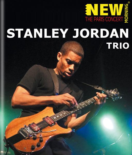 Stanley Jordan Trio – The Paris Concert 2008《BDMV 21.9G》