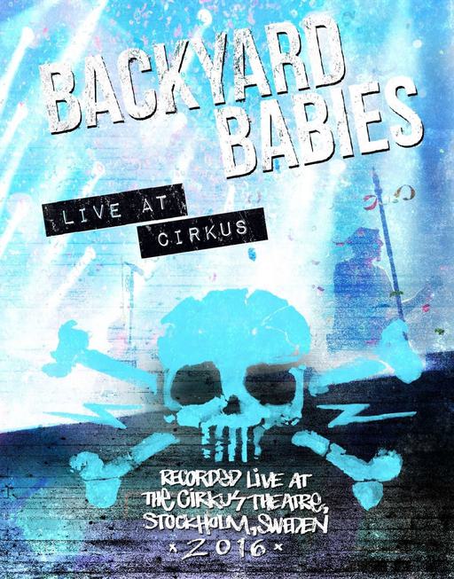 Backyard Babies Live – at Cirkus 2017《BDMV 18.1G》