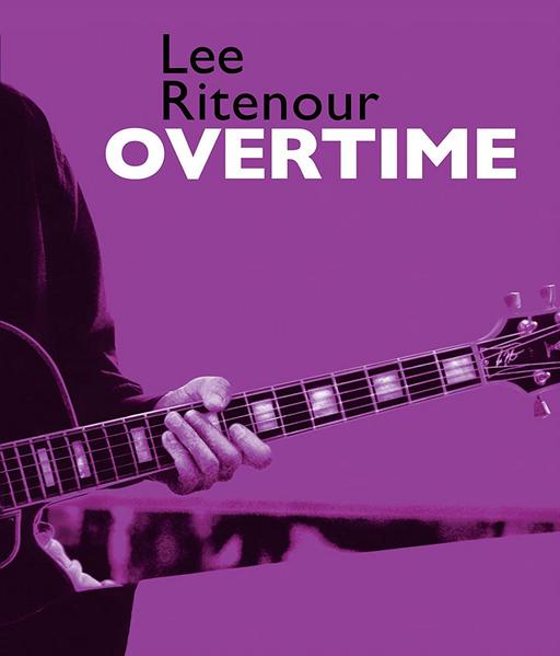 Lee Ritenour – Overtime 2011《BDMV 38.8G》