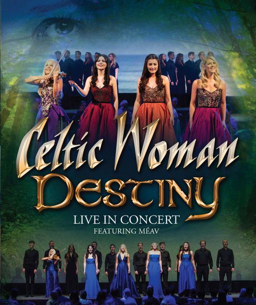 Celtic Woman – Destiny (Live in concert, Dublin 2015) 2016《BDMV 19.1G》
