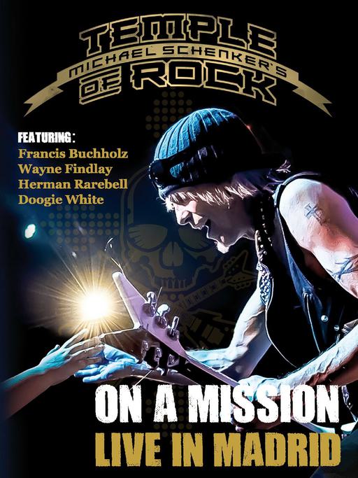 Michael Schenker’s Temple Of Rock – On a Mission – Live in Madrid 2016《BDMV 33G》