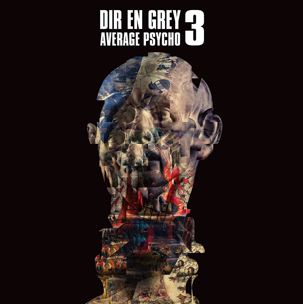 DIR EN GREY – AVERAGE PSYCHO 3 2022《BDISO 10.1G》