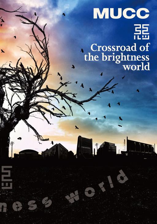 ムック – Crossroad of the brightness world 2022《BDISO 3BD 122G》