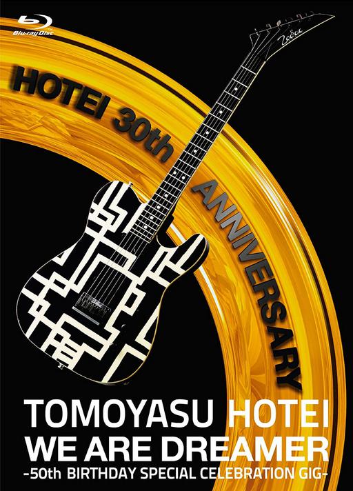 布袋寅泰 Tomoyasu Hotei – WE ARE DREAMER -50th BIRTHDAY SPECIAL CELEBRATION GIG- 2012《BDMV 40.3G》