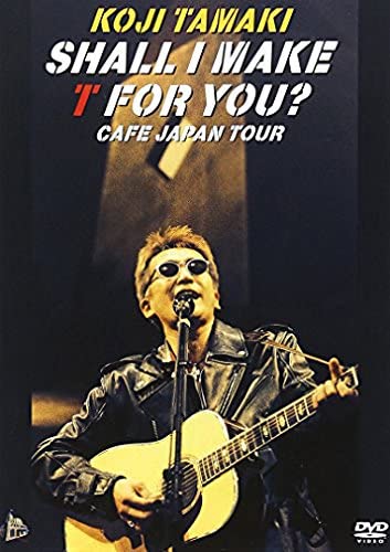 玉置浩二 – Shall I Make For T You Cafe Japan Tour [DVD ISO 4.18G]
