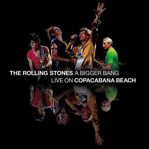 滚石乐队 The Rolling Stones – A Bigger Bang Live On Copacabana Beach 2006 [2021]《BDMV 2BD 74.3GB》