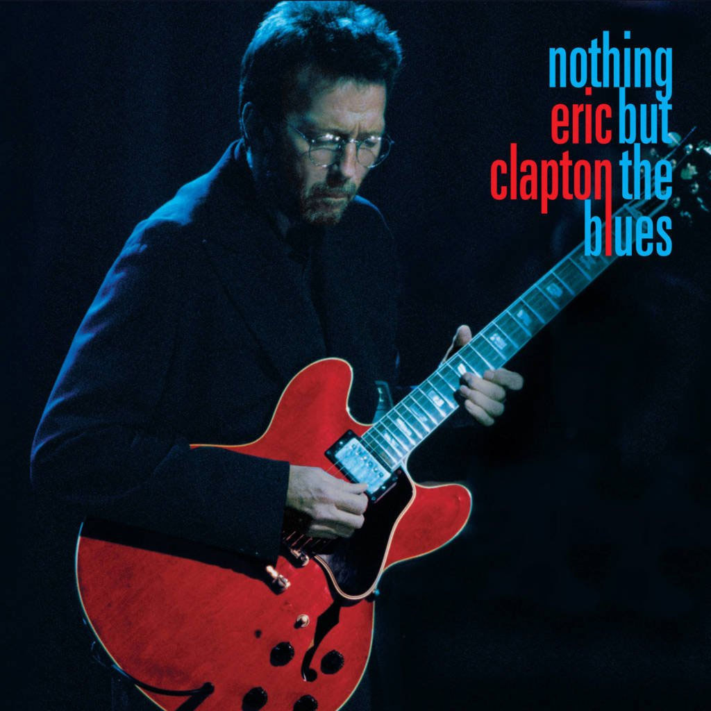 埃里克·克莱普顿 惟有蓝调 Eric Clapton – Nothing But The Blues 1994 [Remux MKV 26.9GB]