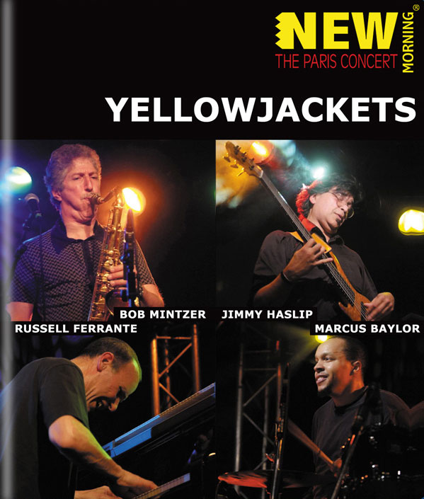 Yellowjackets – New Morning – The Paris Concert 2008《BDMV 20.1GB》